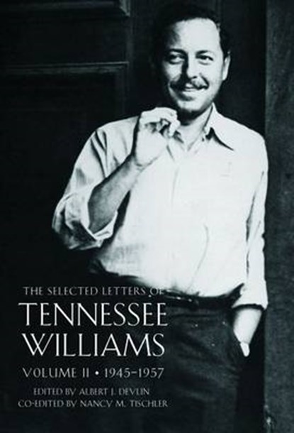 The Selected Letters of Tennessee Williams, WILLIAMS,  Tennessee - Gebonden - 9781840022278