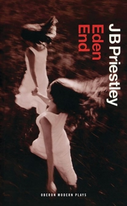 Eden End, J. B. Priestley - Paperback - 9781840022544