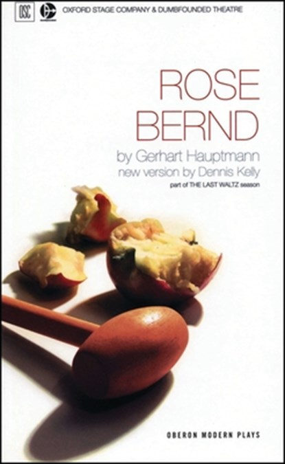 Rose Bernd, Gerhart Hauptmann - Paperback - 9781840025514