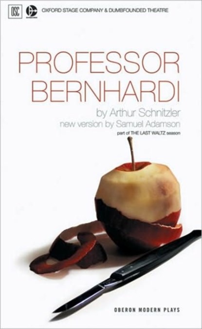 Professor Bernhardi, Arthur Schnitzler - Paperback - 9781840025521