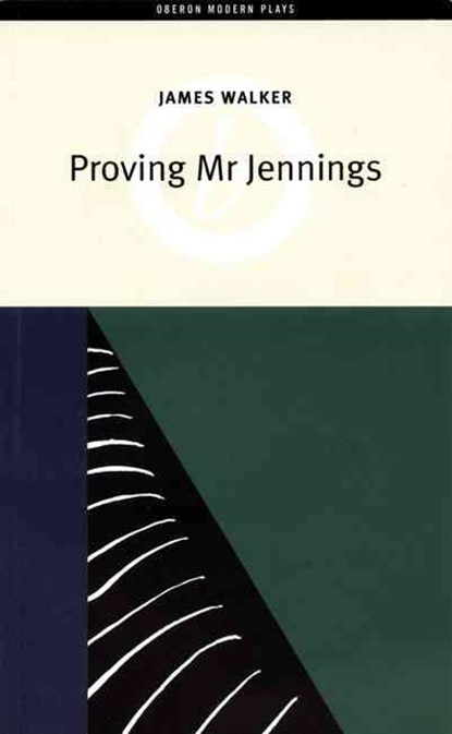 Proving Mr Jennings, WALKER,  James - Paperback - 9781840025934