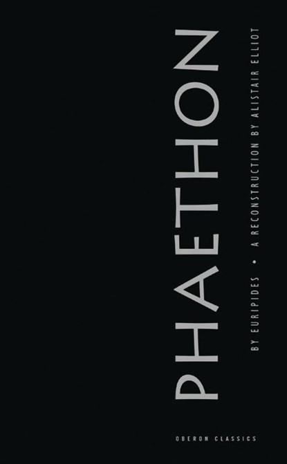 Phaethon, Euripides - Paperback - 9781840028973