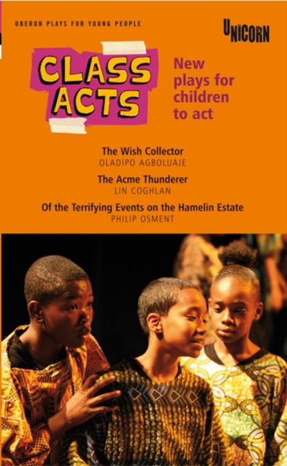 Class Acts, OLADIPO (AUTHOR,  University of East London, UK) Agboluaje ; Lin (Author) Coghlan ; Philip (Author) Osment - Paperback - 9781840029338