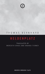 Heldenplatz - Thomas Bernhard - 9781840029956
