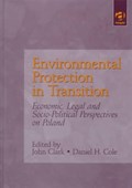 Environmental Protection in Transition | Clark, John ; Cole, Daniel H. | 