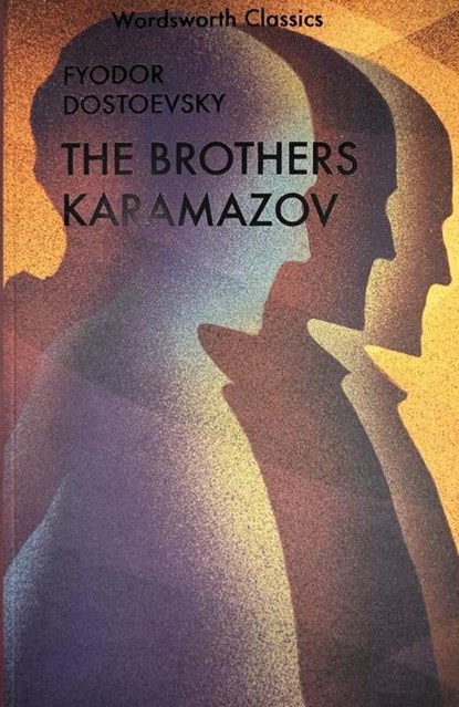 The Karamazov Brothers, Fyodor Dostoevsky - Paperback - 9781840221862
