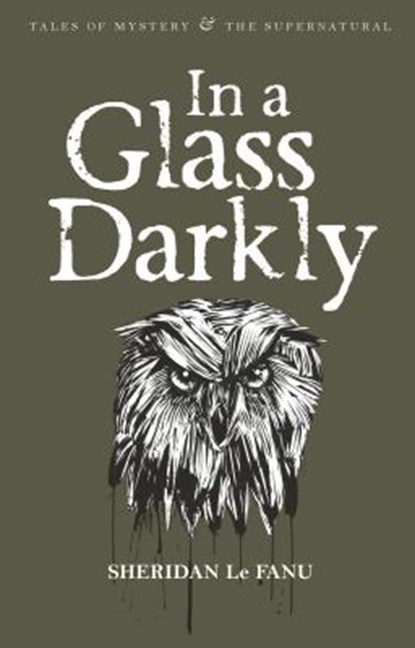 In A Glass Darkly, Sheridan Le Fanu - Paperback - 9781840225525