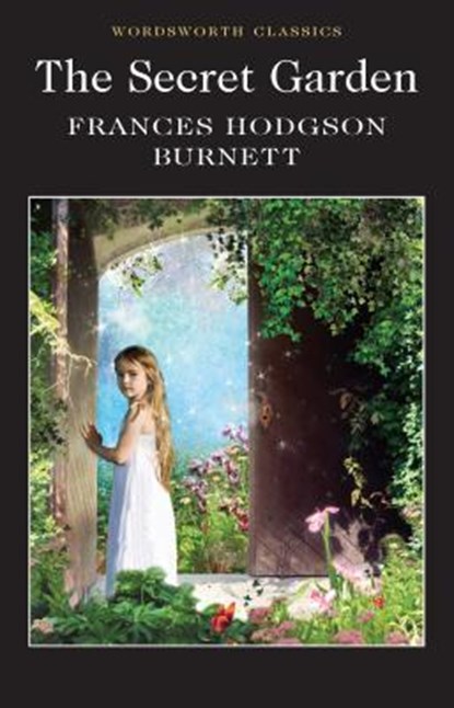 The Secret Garden, Frances Hodgson Burnett - Paperback - 9781840227543