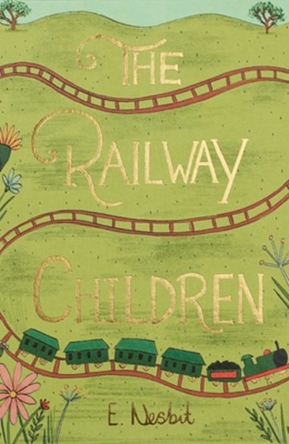 The Railway Children, Edith Nesbit - Gebonden - 9781840227857