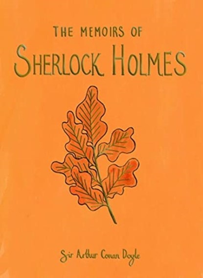The Memoirs of Sherlock Holmes, Sir Arthur Conan Doyle - Gebonden - 9781840228052