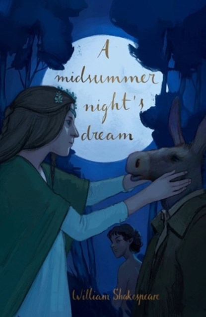 A Midsummer Night's Dream (Collector's Edition), William Shakespeare - Gebonden - 9781840228502