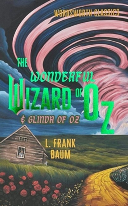 The Wonderful Wizard of Oz & Glinda of Oz, L. Frank Baum - Paperback - 9781840228991