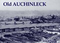 Old Auchinleck | Alex F. Young | 