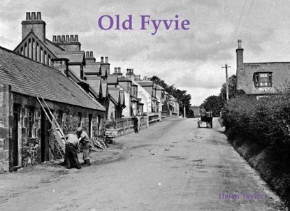 Old Fyvie, Helen Taylor - Paperback - 9781840339505
