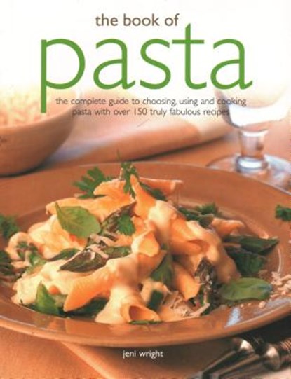 The Book of Pasta, Jeni Wright - Paperback - 9781840388930