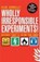 Wholly Irresponsible Experiments, CONNOLLY,  Sean - Paperback - 9781840468762