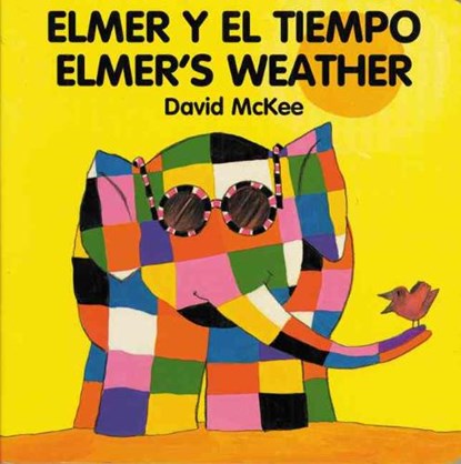 Elmer's Weather (English-Spanish), MCKEE,  David - Gebonden - 9781840590791