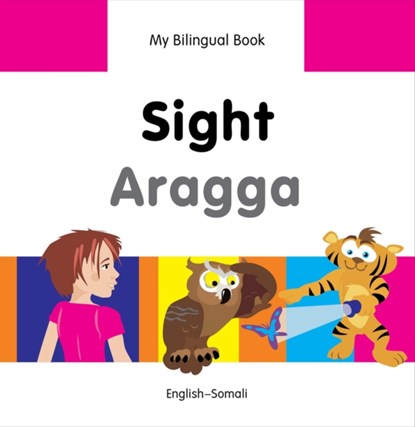 My Bilingual Book -  Sight (English-Somali), Milet Publishing Ltd - Gebonden - 9781840597998