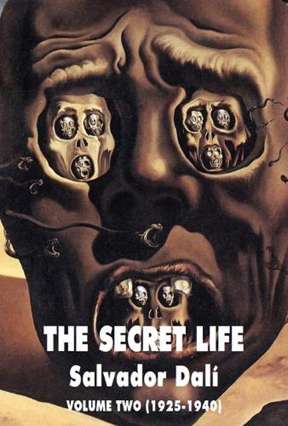 The Secret Life Vol. 2, Salvador Dali - Paperback - 9781840686876