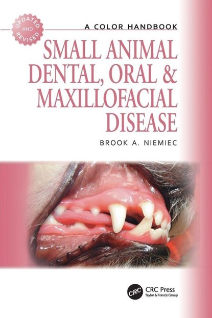 Small Animal Dental, Oral and Maxillofacial Disease, Brook Niemiec - Paperback - 9781840761726