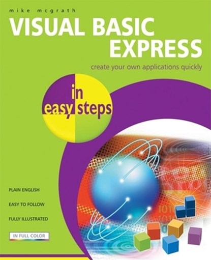 Visual Basic Express in Easy Steps, Mike McGrath - Paperback - 9781840783292
