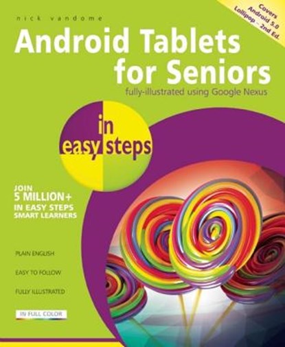 Android Tablets for Seniors in Easy Steps, VANDOME,  Nick - Paperback - 9781840786491