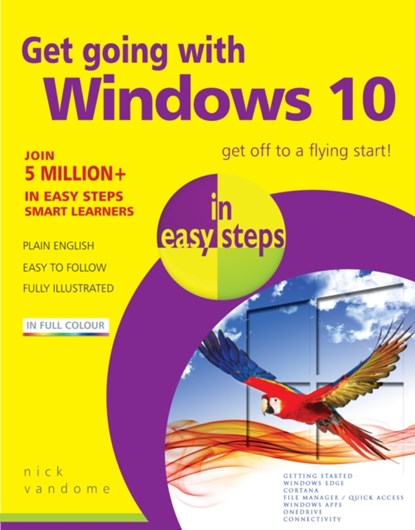 Get Going with Windows 10 in Easy Steps, Nick Vandome - Paperback - 9781840786842