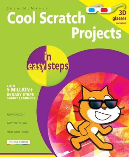 Cool Scratch Projects in Easy Steps, Sean McManus - Paperback - 9781840787146