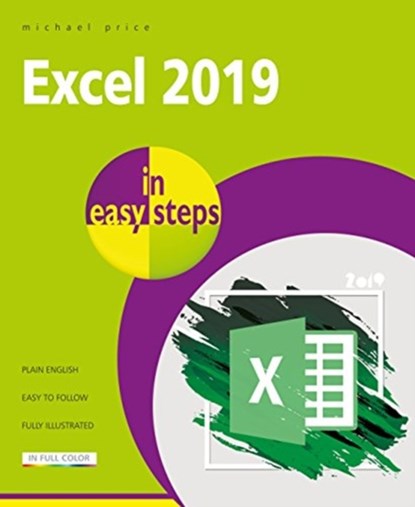 Excel 2019 in easy steps, Michael Price - Paperback - 9781840788211