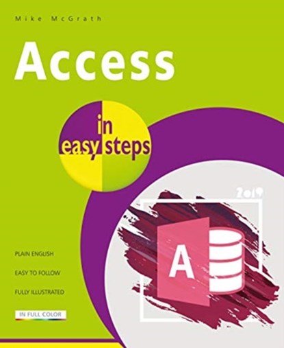 Access in easy steps, Mike McGrath - Paperback - 9781840788235