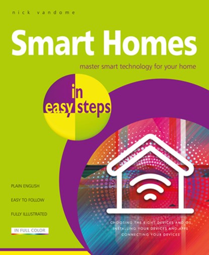 Smart Homes in easy steps, Nick Vandome - Paperback - 9781840788259