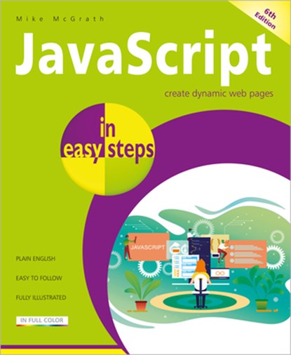 JavaScript in easy steps, Mike McGrath - Paperback - 9781840788778