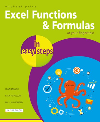 Excel Functions and Formulas in easy steps, Michael Price - Paperback - 9781840788815