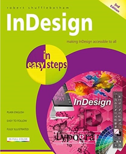 InDesign in easy steps, Robert Shufflebotham - Paperback - 9781840789362