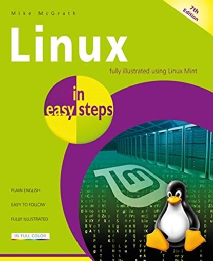Linux in easy steps, Mike McGrath - Paperback - 9781840789379