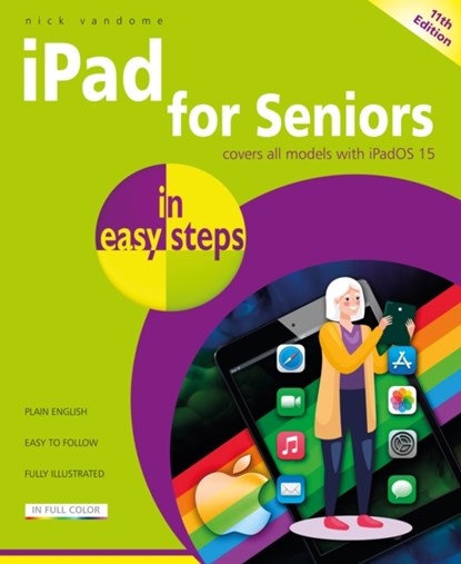 iPad for Seniors in easy steps, Nick Vandome - Paperback - 9781840789447