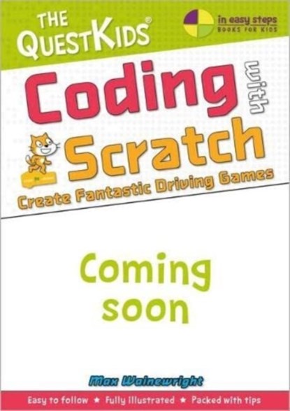 Coding with Scratch - Create Fantastic Driving Games, Max Wainewright - Paperback - 9781840789560