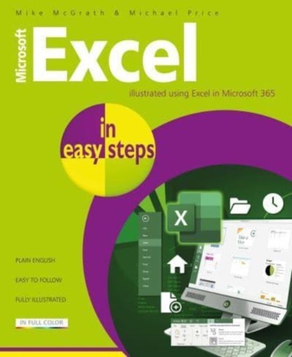 Microsoft Excel in easy steps, Mike McGrath ; Michael Price - Paperback - 9781840789966