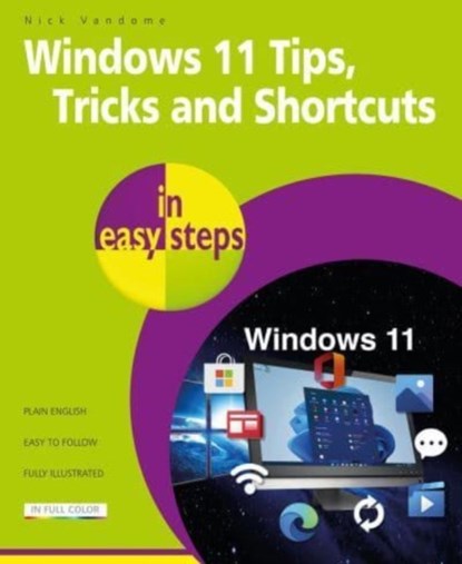 Windows 11 Tips, Tricks & Shortcuts in easy steps, Nick Vandome - Paperback - 9781840789973