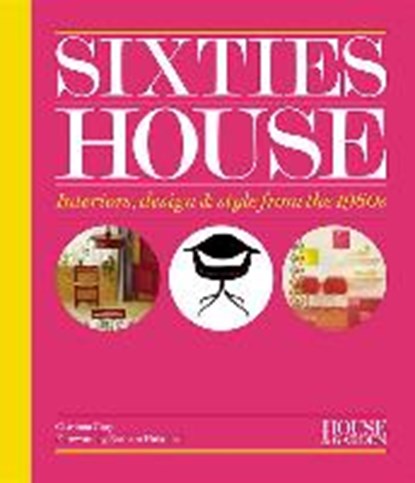 Sixties House, GRAY,  Catriona - Gebonden - 9781840916645