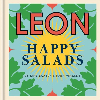 Happy Leons: LEON Happy Salads, Jane Baxter ; John Vincent - Gebonden - 9781840917185