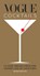 VOGUE COCKTAILS, Henry Mcnulty ; Robin Muir - Gebonden - 9781840918274