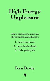 High Energy Unpleasant - Fern Brady - 9781840918687