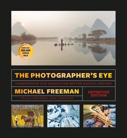 The Photographer's Eye (Definitive Edition), Michael Freeman - Paperback - 9781840918878