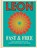 Leon: Leon Fast & Free, Jane Baxter ; John Vincent - Gebonden - 9781840918946