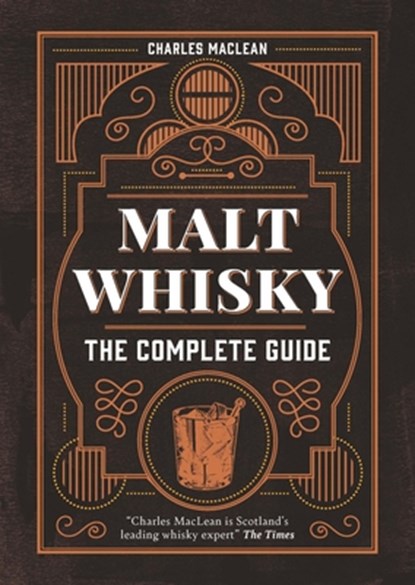 Malt Whisky: The Complete Guide, Charles MacLean - Gebonden - 9781840919318