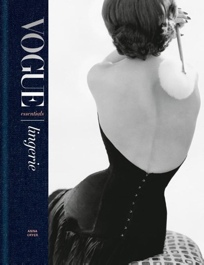 Vogue Essentials: Lingerie, Anna Cryer - Gebonden - 9781840919325