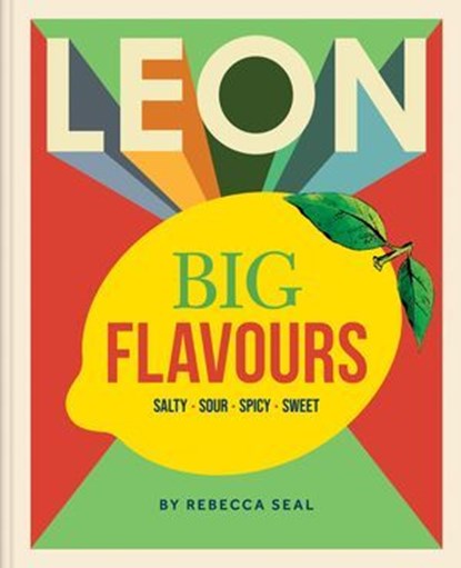 LEON Big Flavours Cookbook, Rebecca Seal - Ebook - 9781840919752