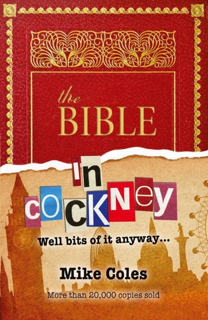 The Bible In Cockney, Mike Coles - Paperback - 9781841012179