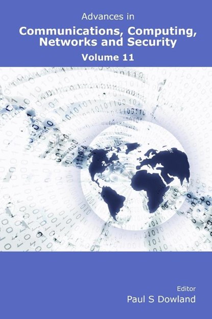 Advances in Communications, Computing, Networks and Security, Paul S. Dowland - Paperback - 9781841023748